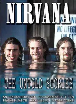 Nirvana : The Untold Stories